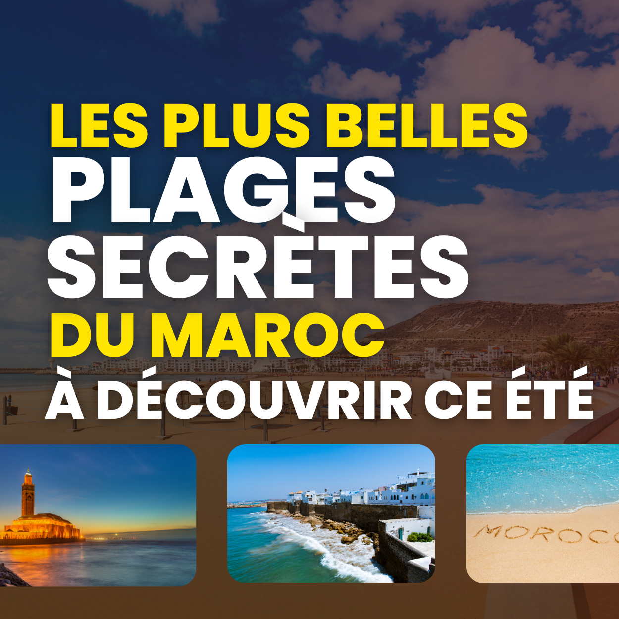Les plus belles plages secrètes du Maroc à découvrir cet été